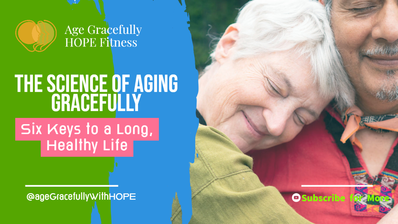 'Oveall Fitness  for Your Body and Mind by Age Gracefully -- Hope Fitness